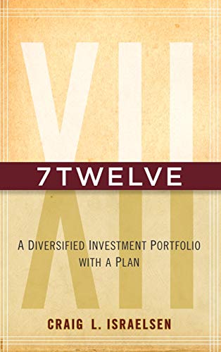 7Twelve: A Diversified Investment Portfolio with a Plan