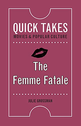 The Femme Fatale