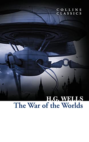 The War of the Worlds (Collins Classics)