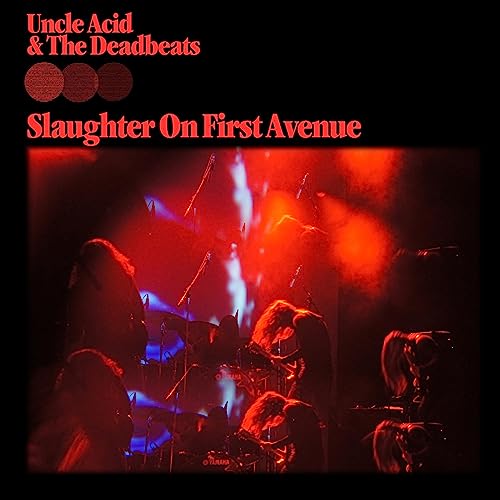 Uncle Acid & The Deadbeats - Slaughter On First Avenue [CD]