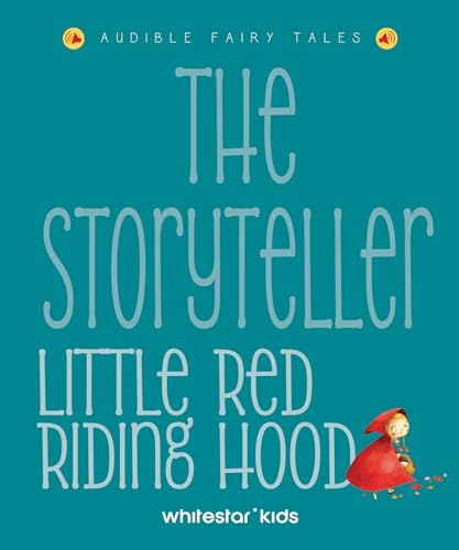 The Storyteller: Little Red Riding Hood : Listen to the sound fairytales