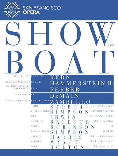 Heidi Stober, Michael Todd Sim - San Francisco Opera: Show Boat - [DVD]