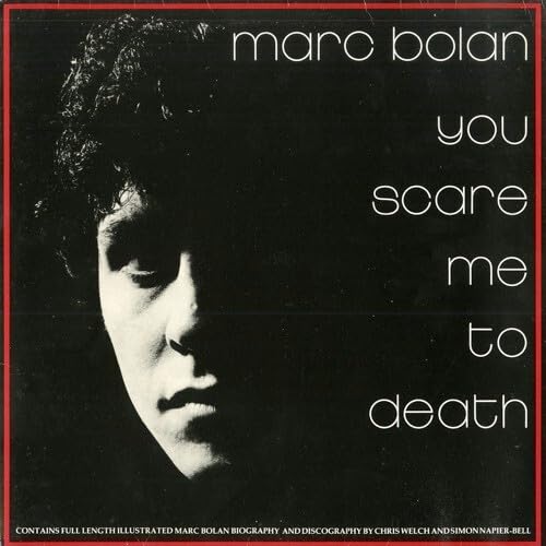 Bolan Marc - You Scare Me To Death [VINYL]
