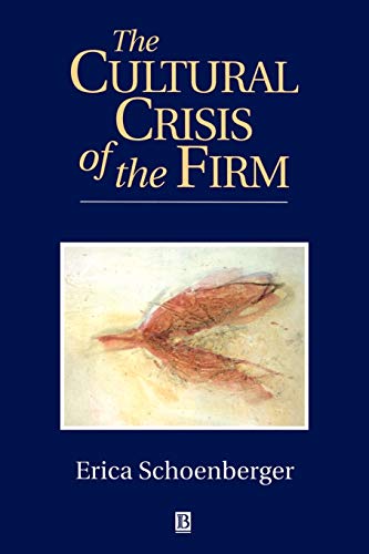 The Cultural Crisis of the Firm