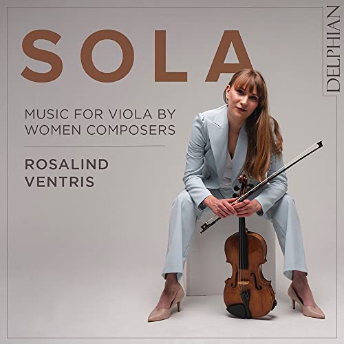 Rosalind Ventris - Sola: Music For Viola By Women Composers [CD]