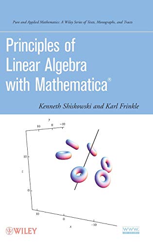 Principles of Linear Algebra with Mathematica (R)