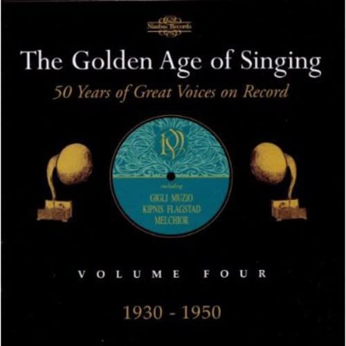 Various - The Golden Age of Singing: Volume 4, 1930-1950 [CD]