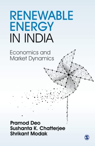Renewable Energy in India : Economics and Market Dynamics