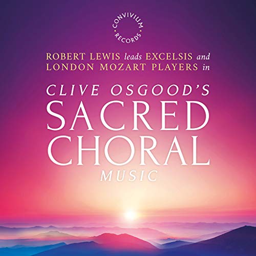 Excelsis - Clive Osgoods Sacred Choral Music [CD]