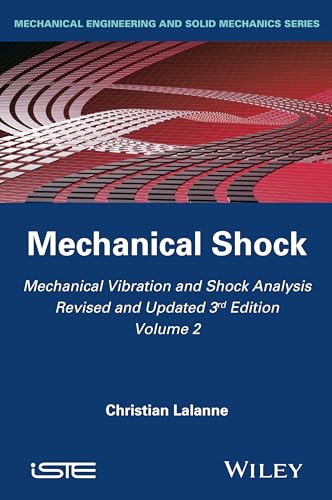 Mechanical Vibration and Shock Analysis: Mechanical Shock