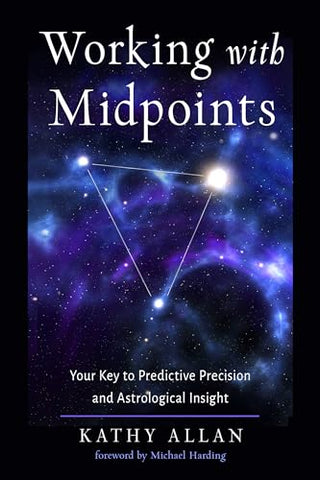 Working with Midpoints: Your Key to Predictive Precision and Astrological Insight