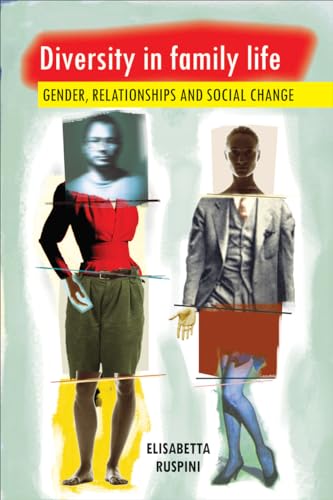 Diversity in Family Life : Gender, Relationships and Social Change