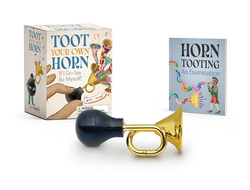 Toot Your Own Horn : If I Do Say So Myself!