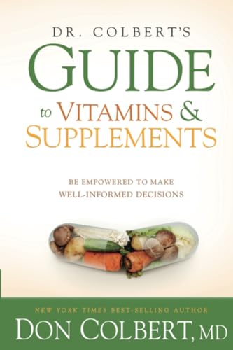 Dr. Colbert'S Guide To Vitamins And Supplements