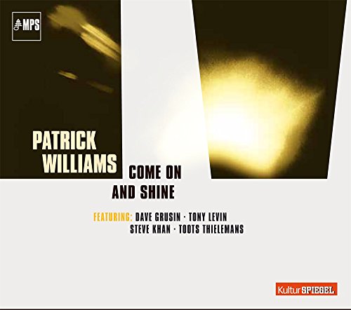 Patrick Williams - Come On And Shine [CD]