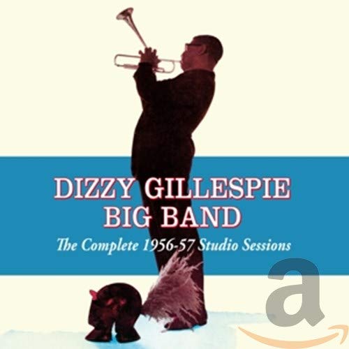 Various - The Complete 1956-57 Studio Sessions - Dizzy Gillespie Big Band [CD]