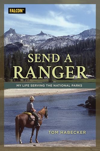 Book cover: ranger on horseback before mountains, titled "Send a Ranger.