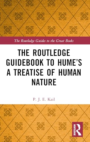 The Routledge Guidebook to Hume’s A Treatise of Human Nature