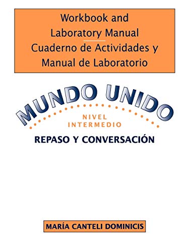 Mundo Unido: Repaso Y Conversacion Grammar Workbook and Lab Manual