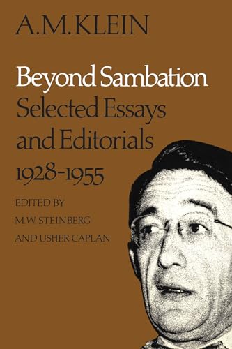 Beyond Sambation : Selected Essays and Editorials 1928-1955 (Collected Works of a.M. Klein)