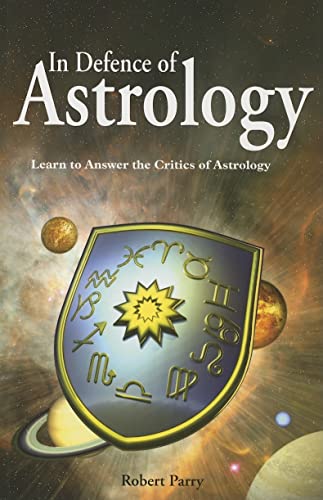 In Defence of Astrology : Answer the Critics of Astrology