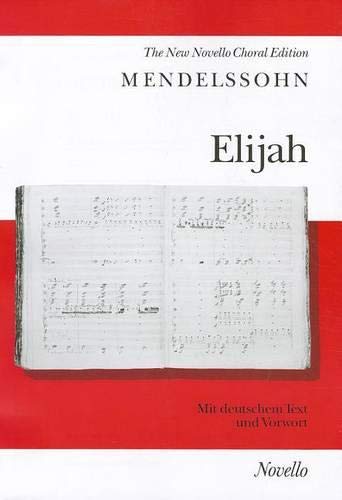 Felix Mendelssohn: Elijah (Vocal Score)