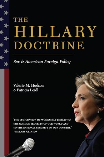 The Hillary Doctrine: Sex and American Foreign Policy
