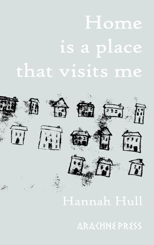Home is a Place that Visits Me