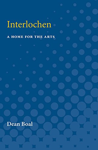 Interlochen : A Home for the Arts