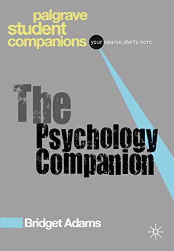 The Psychology Companion (Palgrave Student Companions Series)