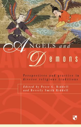 Angels and demons : Perspectives And Practice In Diverse Religious Traditions