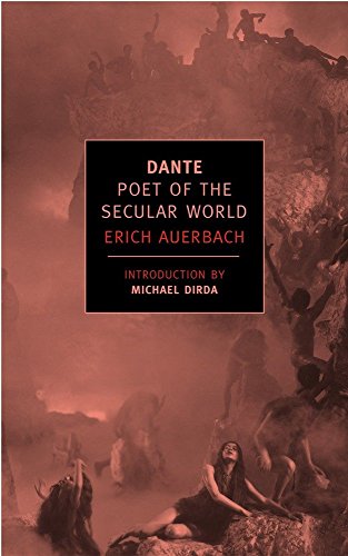 Dante: Poet of the Secular World (New York Review Books (Paperback))