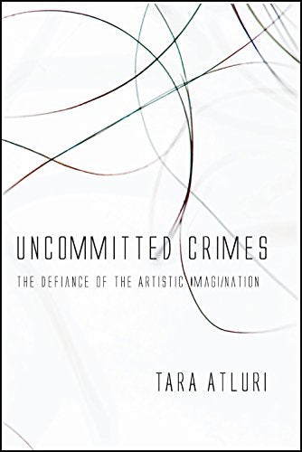 Uncommitted Crimes : The Defiance of the Artistic Imagi/Nation