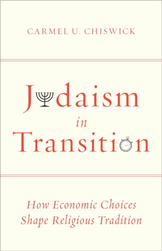 Judaism in Transition: How Economic Choices Shape Religious Tradition