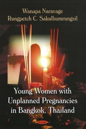 Young Women with Unplanned Pregnancies in Bangkok, Thailand