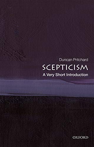 Scepticism: A Very Short Introduction (Very Short Introductions)