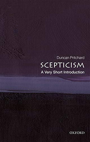 Scepticism: A Very Short Introduction (Very Short Introductions)