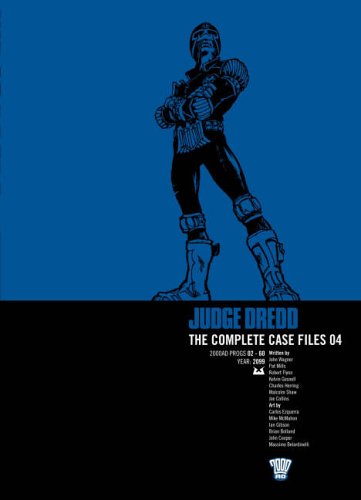 Judge Dredd: Complete Case Files v. 4: Volume 4 (Judge Dredd: The Complete Case Files)