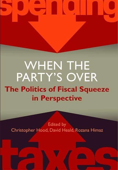 When the Party's Over : The Politics of Fiscal Squeeze in Perspective : 197