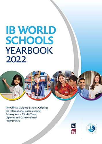 IB World Schools Yearbook 2022: The Official Guide to Schools Offering the Inter