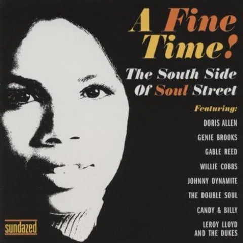 Various Artists - A Fine Time! The South Side of Soul Street [CD]