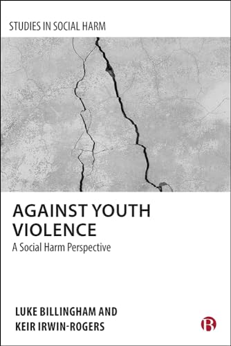 Against Youth Violence : A Social Harm Perspective