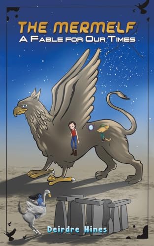 The Mermelf : A Fable for Our Times