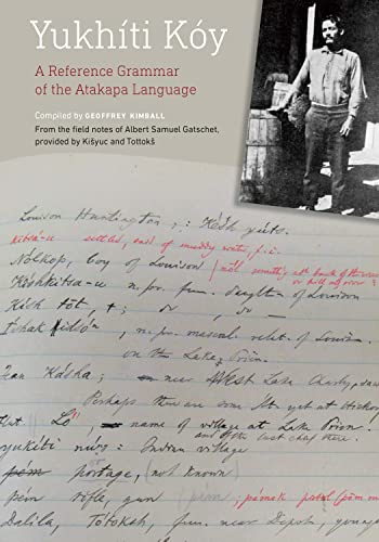 Yukhiti Koy: A Reference Grammar of the Atakapa Language