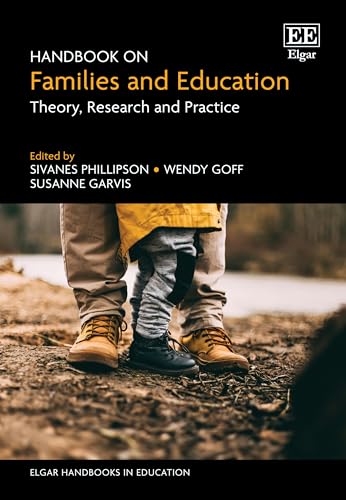 Handbook on Families and Education : Theory, Research and Practice