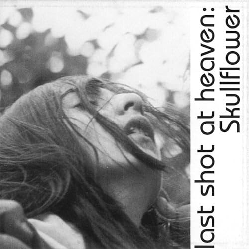 Skullflower - Lost Shot At Heaven [VINYL]