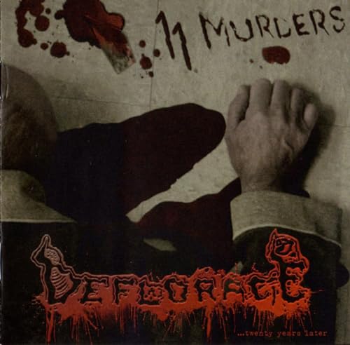 Deflorace - 11 Murders... Twenty Years Later [CD]