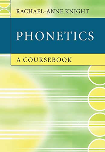 Phonetics: A Coursebook