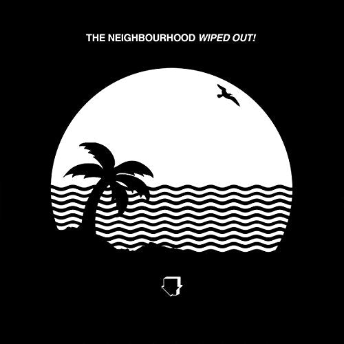 The Neighbourhood - Wiped Out!  [VINYL]