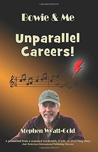 Unparallel Careers! : Bowie & Me